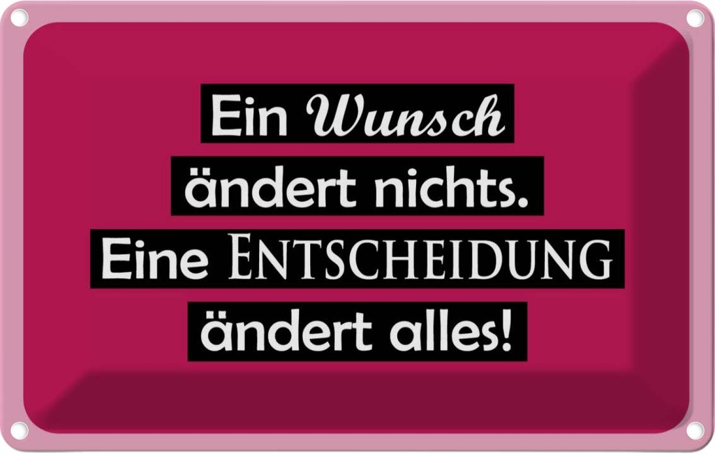 [LA-111821-2030] Blechschild 20x30 cm Ein Wunsch ändert nichts Spruch Zitat
