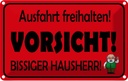 Blechschild 20x30 cm Ausfahrt freihalten biss. Hausherr