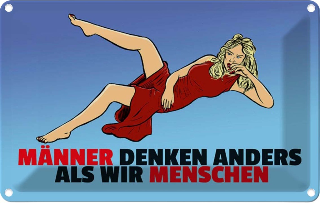 [LA-111969-2030] Blechschild 20x30 cm Männer denken anders als wir Menschen Spruch Zitat