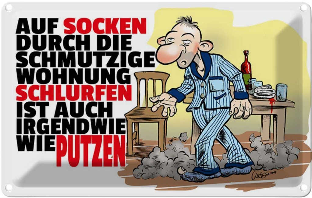 [LA-112058-2030] Blechschild 20x30 cm Putzen Auf Socken durch Wohnung Spruch Zitat
