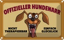 Blechschild 20x30 cm Hund Offizieller Hundenarr glücklich Tier Haustier