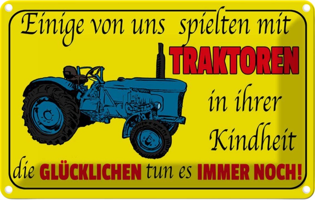 [LA-112170-2030] Blechschild 20x30 cm einige spielten mit Traktoren Dekoration Spruch Zitat