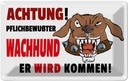 Blechschild 20x30 cm Achtung pflichtbewußter Hund Warnschild Hinweisschild Sicherheit Vorsicht