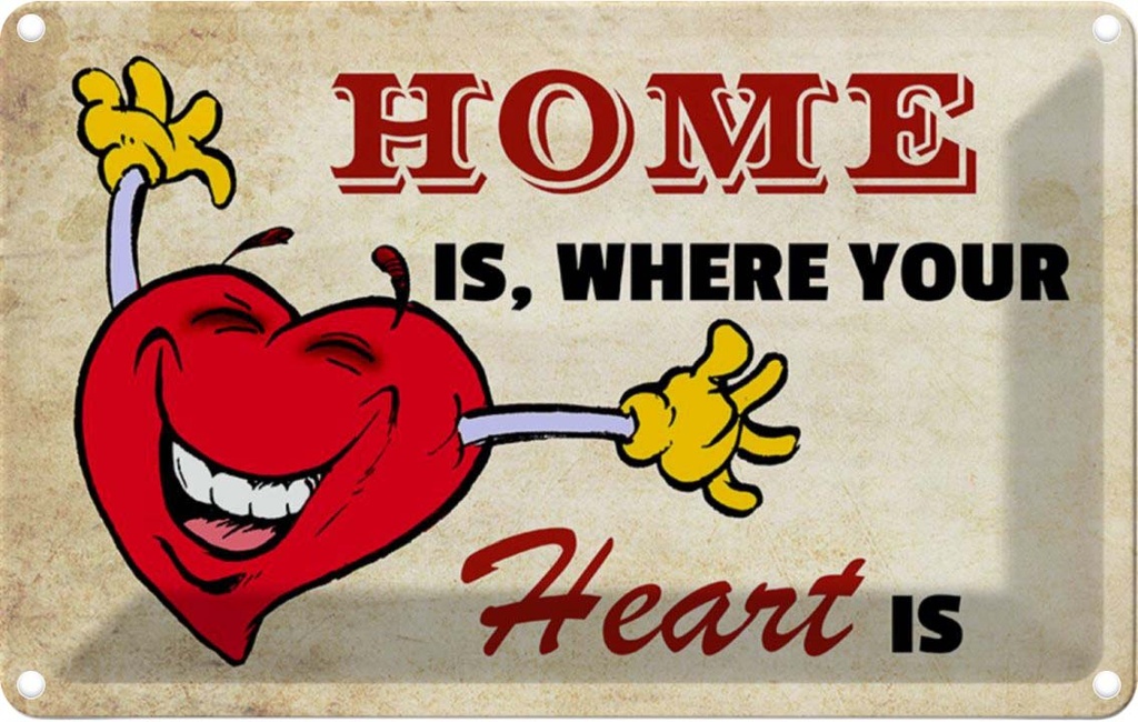[LA-112196-2030] Blechschild 20x30 cm Home is where your Heart Dekoration