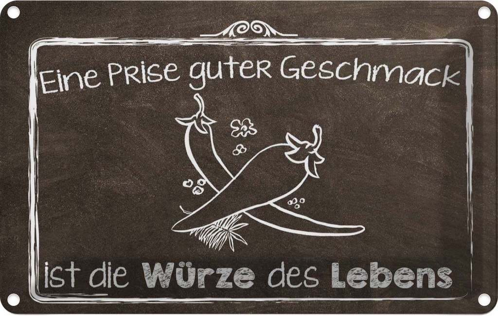[LA-112331-2030] Blechschild 20x30 cm guter Geschmack Würze des Lebens Spruch Zitat