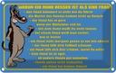 Blechschild 20x30 cm Warum Hund besser ist als Frau Tier Haustier