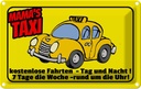 Blechschild 20x30 cm Mamas Taxi kostenlose Fahrten Familie Freunde