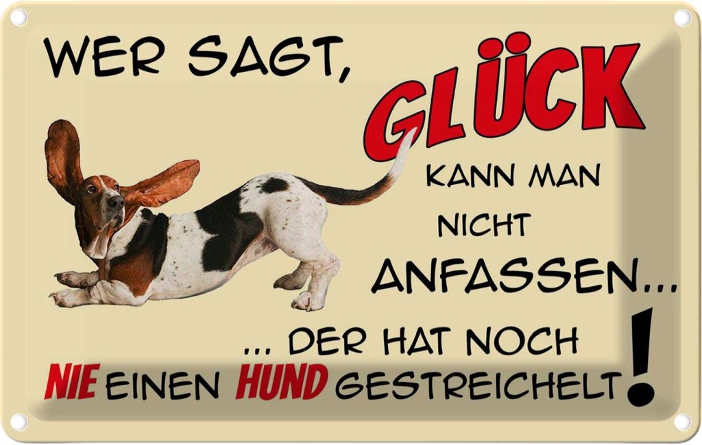 [LA-112503-2030] Blechschild 20x30 cm Hund wer sagt Glück kann nicht Tier Haustier