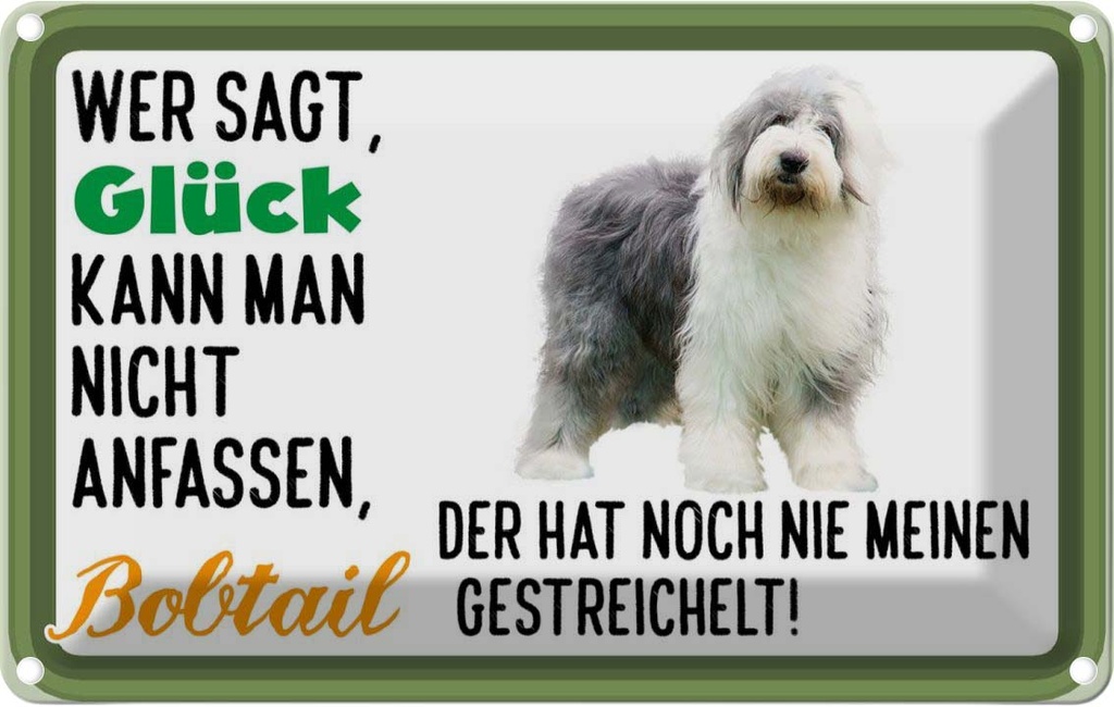 [LA-112523-2030] Blechschild 20x30 cm Glück nicht anfassen Bobtail Tier Haustier Hund