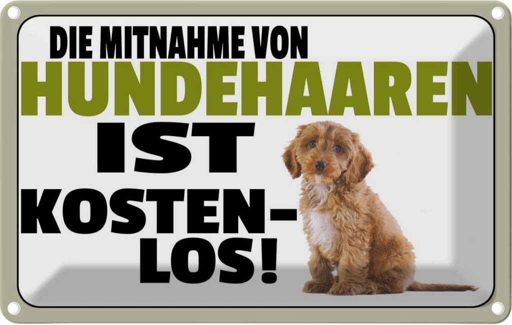 [LA-112542-2030] Blechschild 20x30 cm Mitnahme Hundehaaren kostenlos Warnschild Hinweisschild Sicherheit Vorsicht