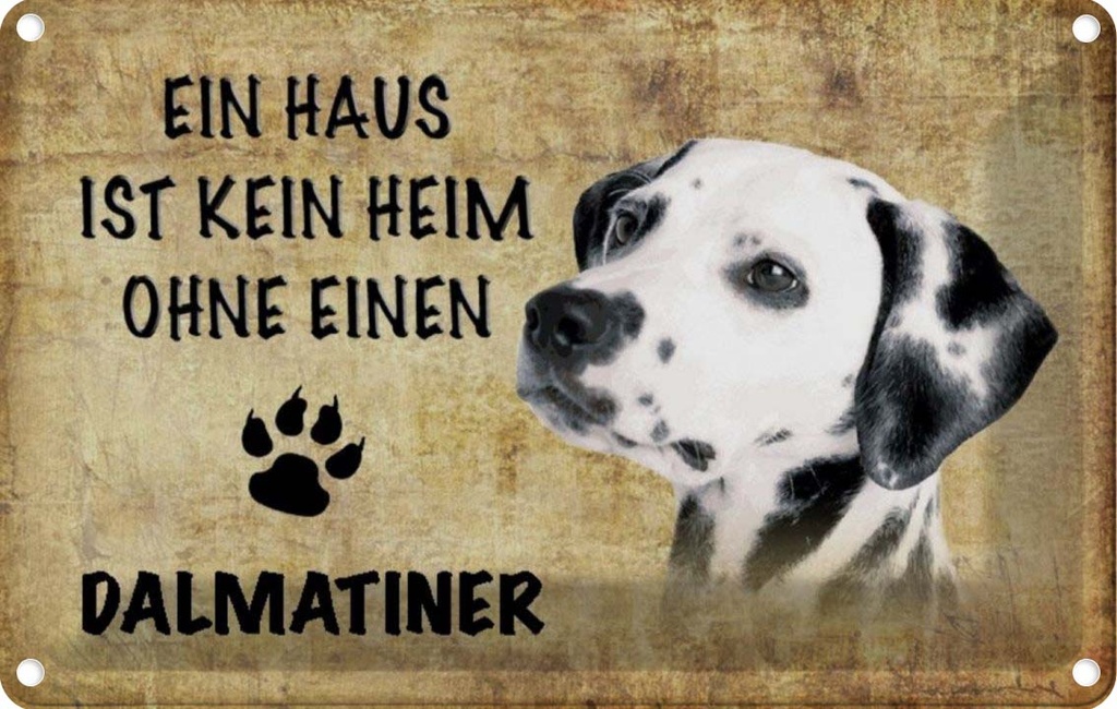[LA-112775-2030] Blechschild 20x30 cm Dalmatiner Hund ohne kein Heim Tier Haustier