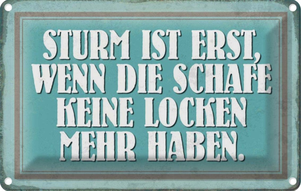 [LA-112865-2030] Blechschild 20x30 cm Sturm wenn Schafe keine Locken Dekoration Spruch Zitat