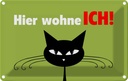 Blechschild 12x18 cm Katze hier wohne ich Tier Haustier
