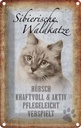 Blechschild 18x12 cm sibierische Waldkatze Katze Tier Haustier
