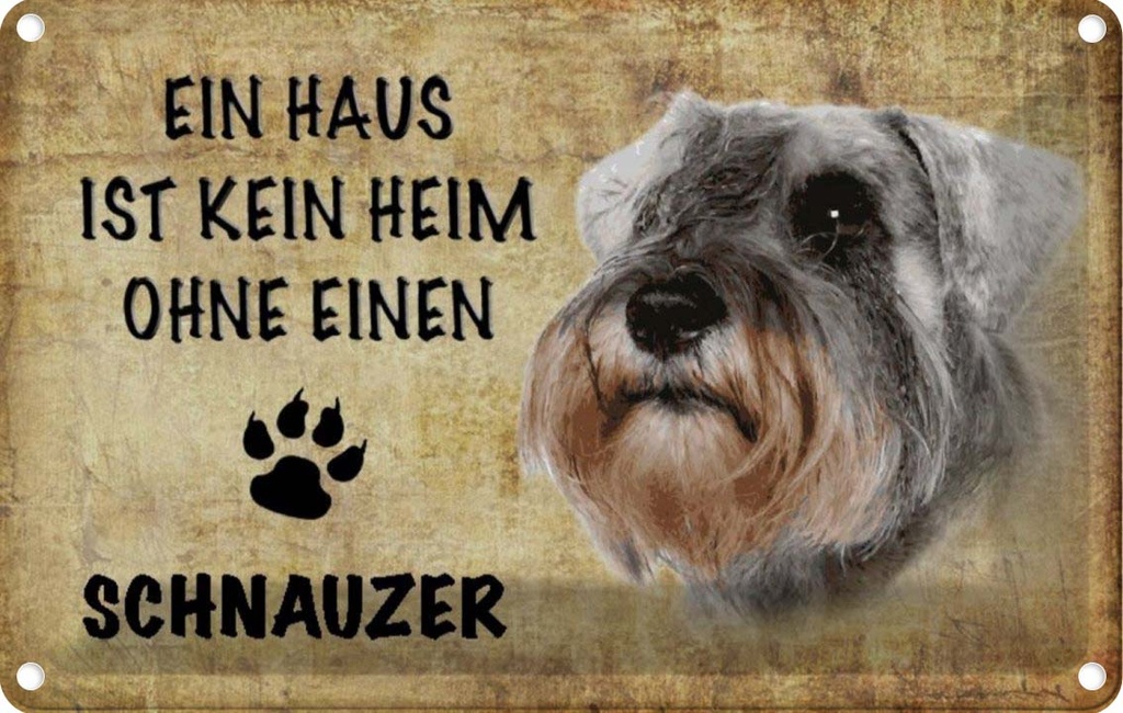 [LA-112793-1812] Blechschild 12x18 cm Schnauzer Hund ohne kein Heim Tier Haustier