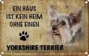 Blechschild 12x18 cm Yorkshire Terrier Hund Tier Haustier