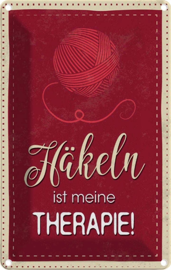 [LA-112894-1812] Blechschild 18x12 cm Häckeln ist meine Therapie Sport Hobby Spruch Zitat
