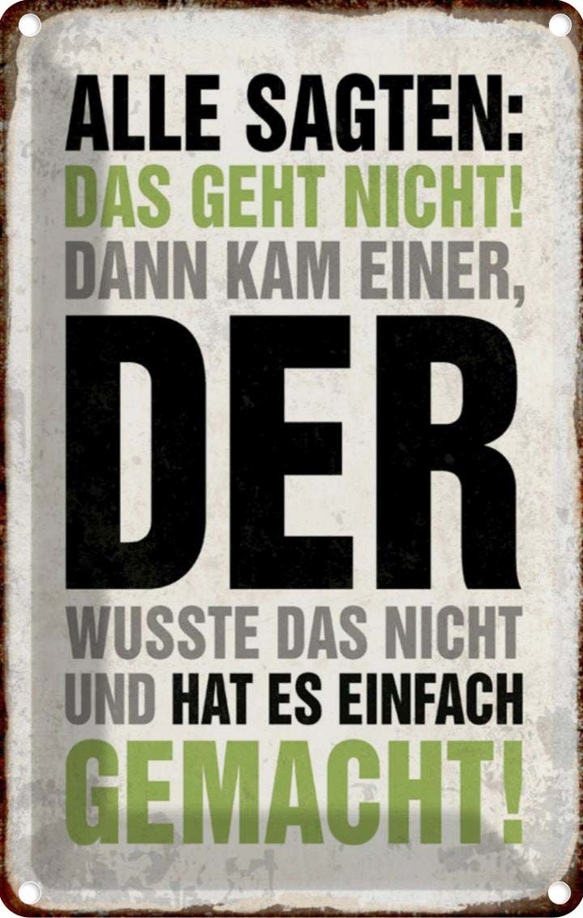 [LA-112896-1812] Blechschild 18x12 cm Alle sagten das geht nicht Spruch Zitat