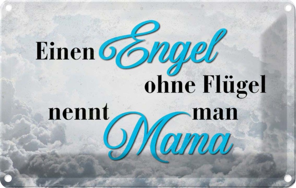 [LA-112917-1812] Blechschild 12x18 cm Engel ohne Flügel nennt man Mama Spruch Zitat