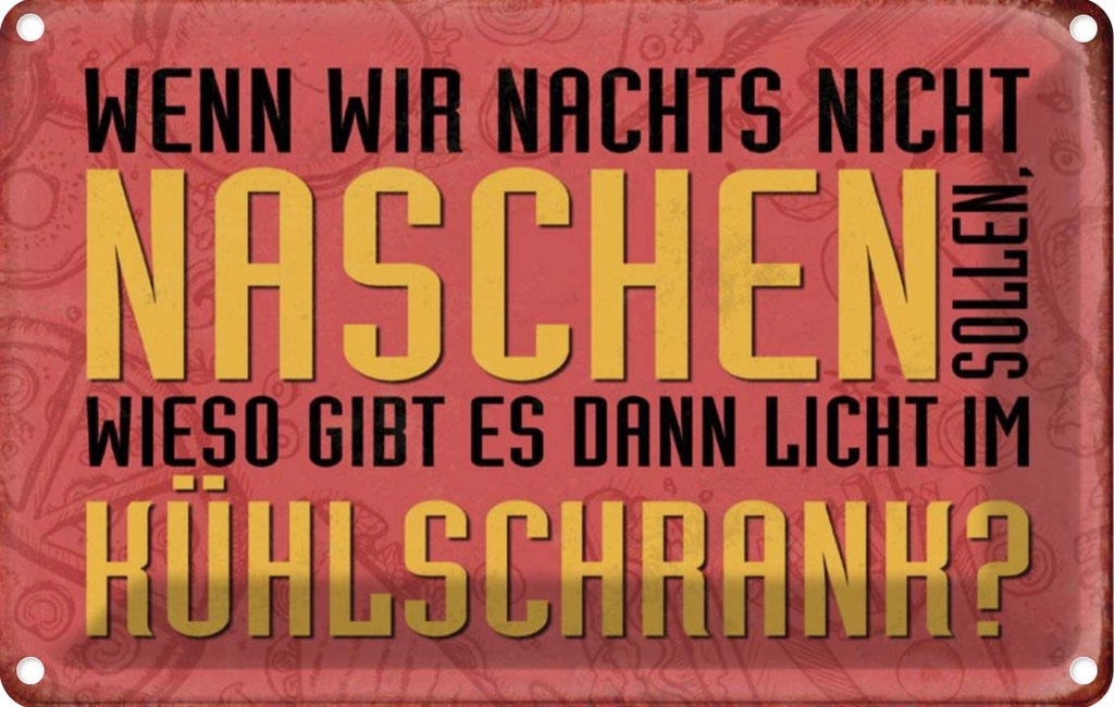 [LA-112918-1812] Blechschild 12x18 cm nachts naschen Licht Kühlschrank Spruch Zitat
