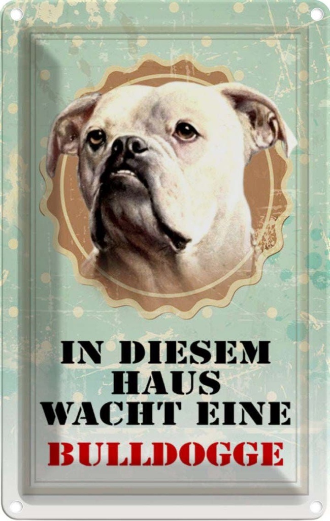 [LA-112935-1812] Blechschild 18x12 cm Hund in diesem Haus wacht Bulldogge Tier Haustier