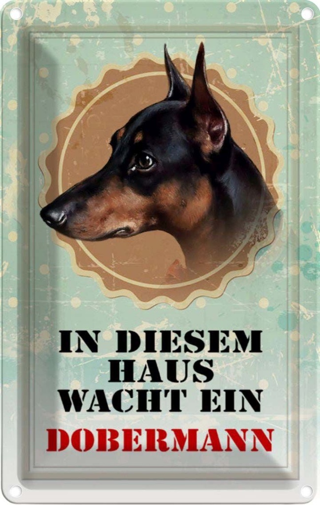 [LA-112952-1812] Blechschild 18x12 cm Hund in diesem Haus wacht ein Doberman Tier Haustier