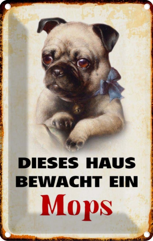 [LA-112958-1812] Blechschild 18x12 cm Hund dieses Haus bewacht ein Mops Tier Haustier