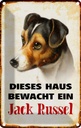 Blechschild 18x12 cm Hund dieses Haus bewacht Jack Russel Tier Haustier
