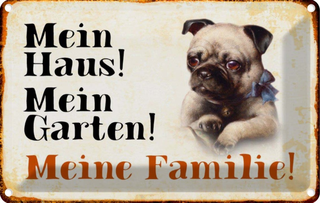 [LA-112975-1812] Blechschild 12x18 cm Hund Mops mein Haus Garten Familie Tier Haustier