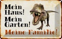 Blechschild 12x18 cm Reptilien Dinosaurier mein Haus Garten Geschenk