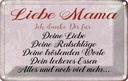 Blechschild 12x18 cm liebe Mama ich danke dir Männer Frauen Spruch Zitat