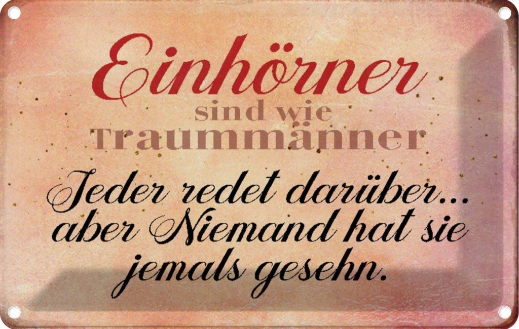 [LA-113128-1812] Blechschild 12x18 cm Einhörner sind wie Traummänner Dekoration Spruch Zitat