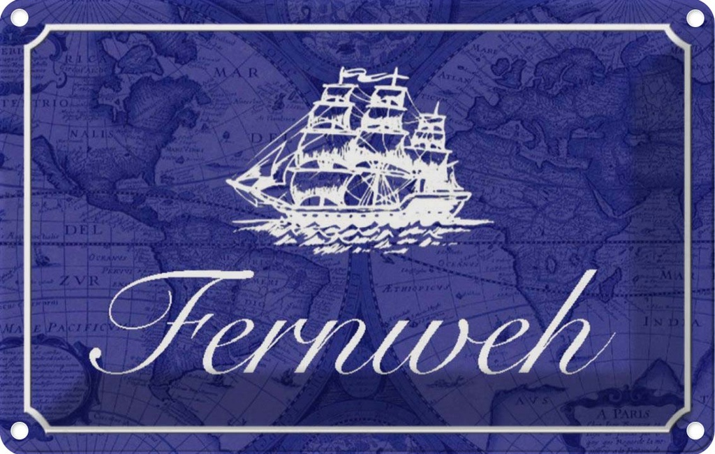 [LA-113137-1812] Blechschild 12x18 cm Fernweh Schiff Meer Abenteuer Reisen