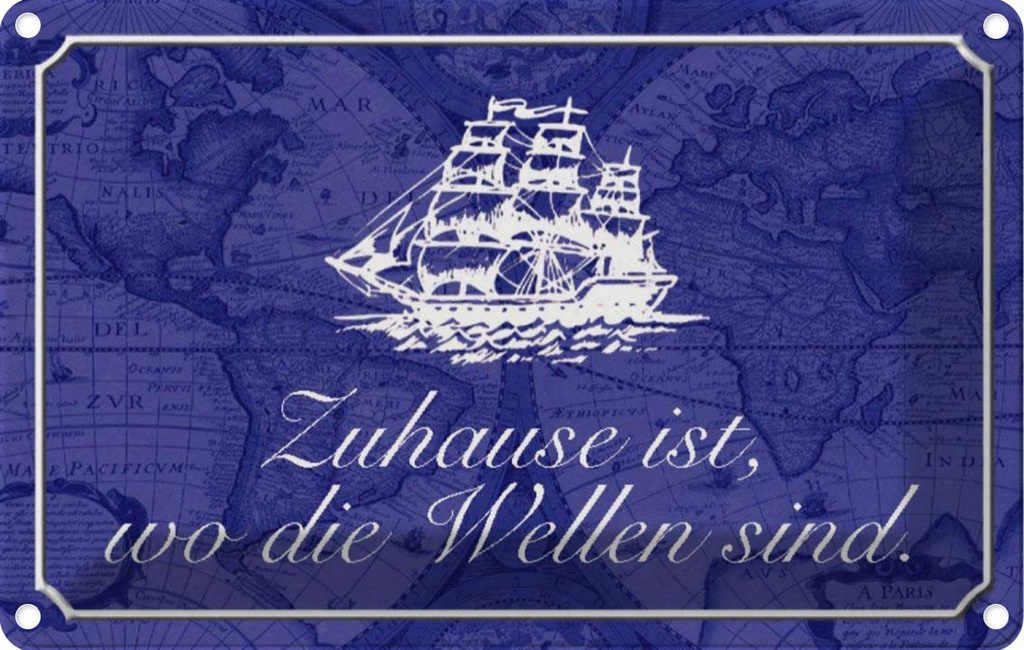 [LA-113163-1812] Blechschild 12x18 cm Zuhause wo die Wellen Seemann Geschenk Spruch Zitat