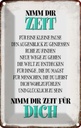 Blechschild 18x12 cm nimm dir Zeit für dich glücklich Spruch Zitat