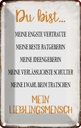 Blechschild 18x12 cm du bist mein Lieblingsmensch Dekoration Spruch Zitat
