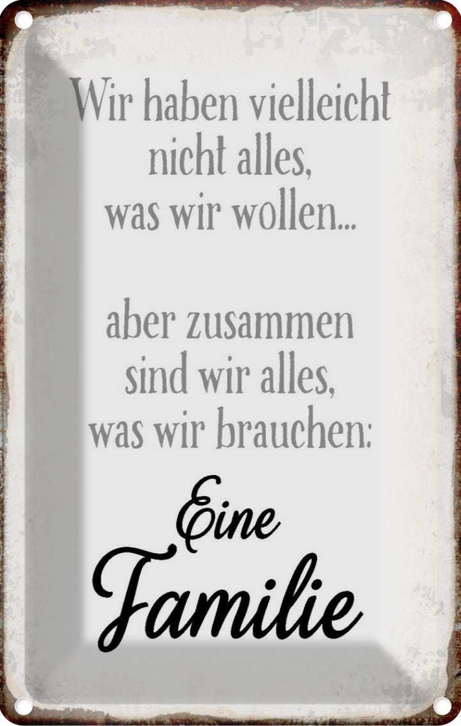 [LA-113240-1812] Blechschild 18x12 cm eine Famile zusammen wir alles Familie Freunde