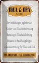 Blechschild 18x12 cm Oma Opa GmbH 24/7 lebenslang Spruch Zitat