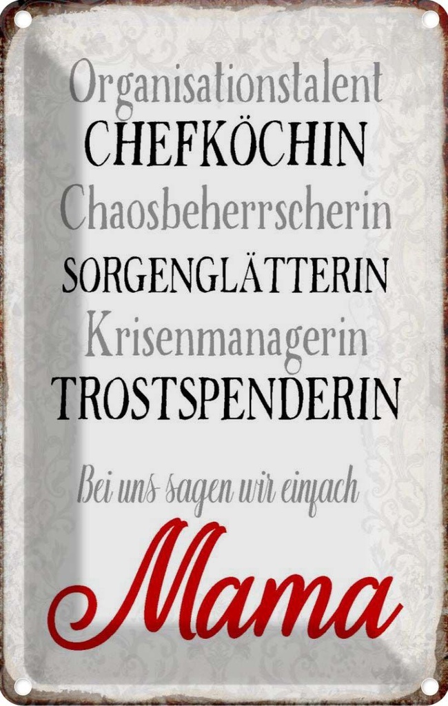 [LA-113254-1812] Blechschild 18x12 cm bei uns sagen wir einfach Mama Spruch Zitat