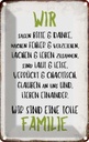 Blechschild 18x12 cm wir sind eine tolle Familie Dekoration Spruch Zitat