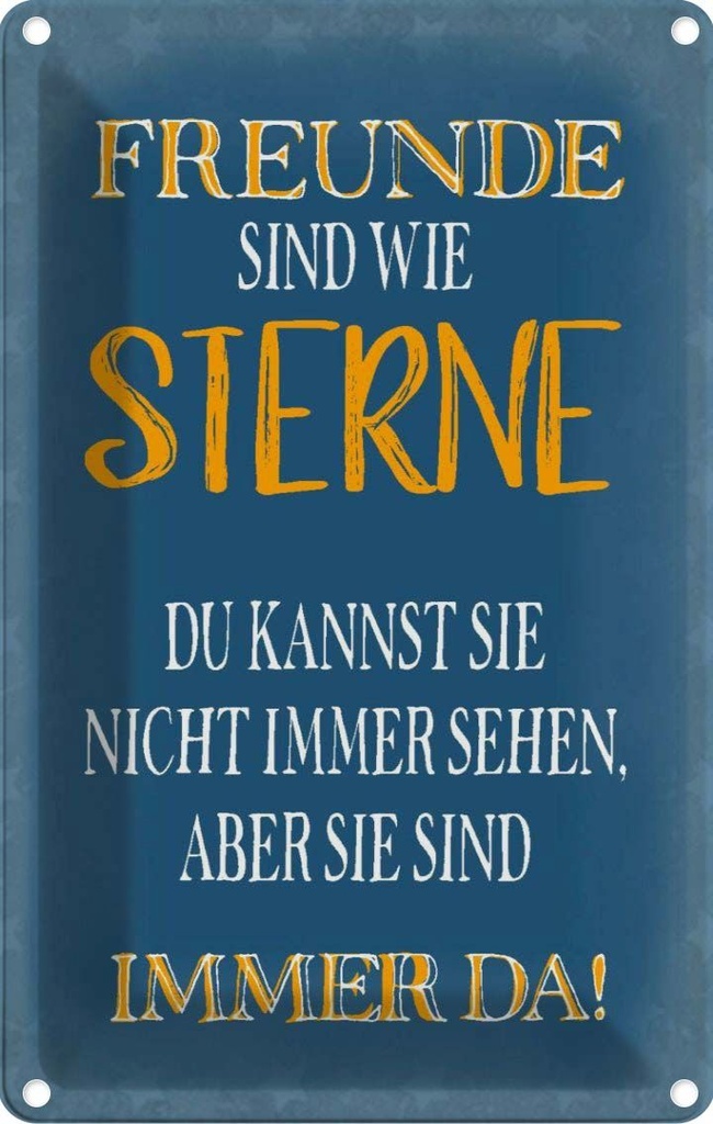 [LA-113282-1812] Blechschild 18x12 cm Freunde sind wie Sterne immer da Spruch Zitat