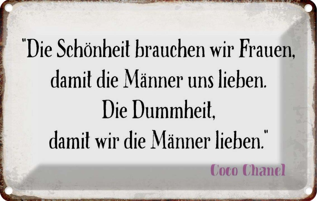 [LA-113285-1812] Blechschild 12x18 cm Schönheit Frauen Dummheit Männer Spruch Zitat