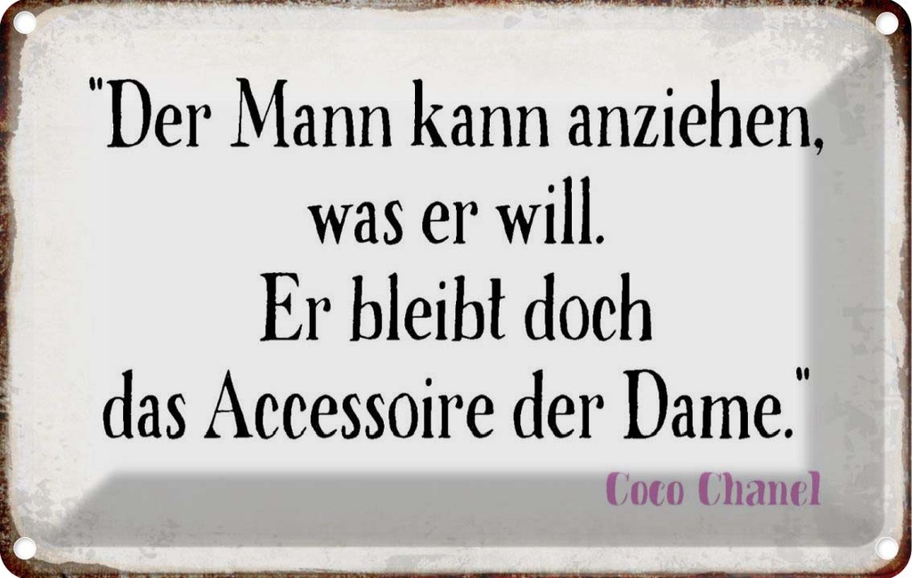[LA-113286-1812] Blechschild 12x18 cm Mann kann anziehen was er will Männer Frauen Spruch Zitat