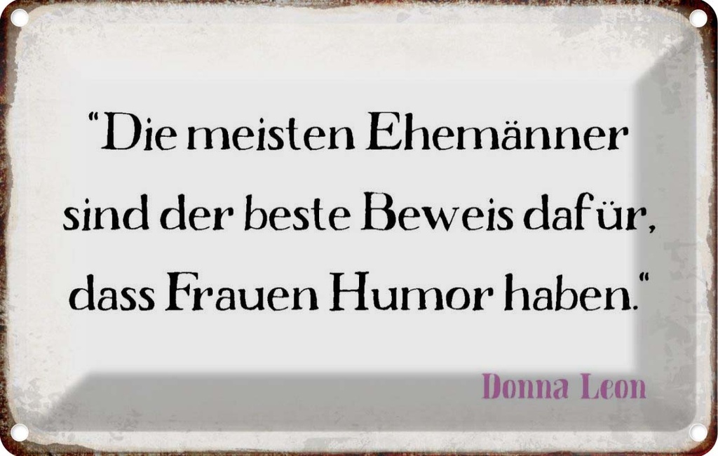 [LA-113289-1812] Blechschild 12x18 cm Ehemänner beste Beweis Frauen Dekoration Spruch Zitat