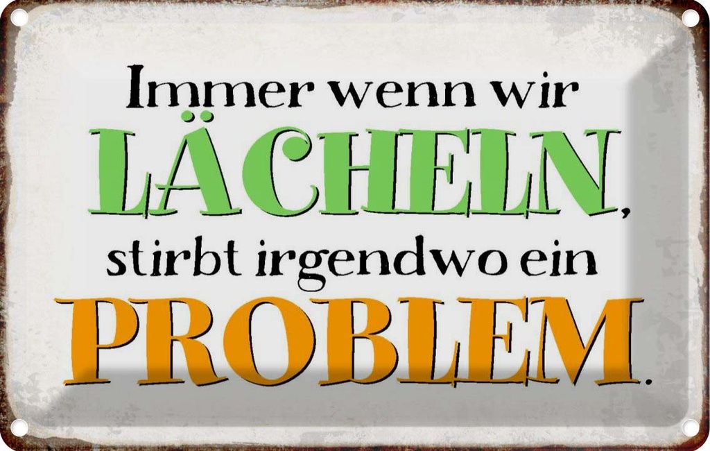 [LA-113339-1812] Blechschild 12x18 cm wenn wir lachen stirbt Problem Dekoration Spruch Zitat