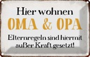 Blechschild 12x18 cm hier wohnen Opa und Oma Spruch Zitat