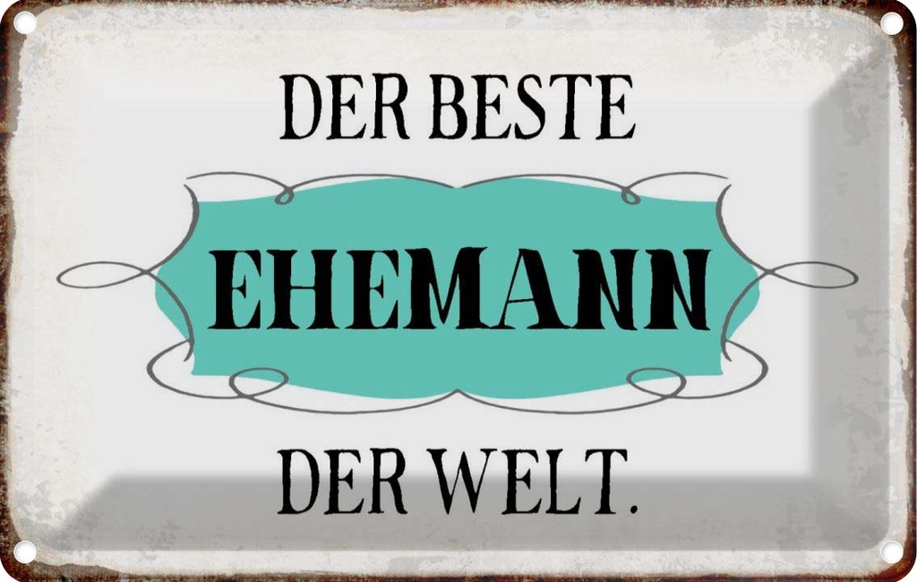 [LA-113366-1812] Blechschild 12x18 cm der beste Ehemann Welt Spruch Zitat