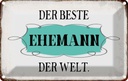 Blechschild 12x18 cm der beste Ehemann Welt Spruch Zitat