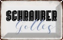 Blechschild 12x18 cm Schrauber Gottes Mechaniker Beruf Arbeit