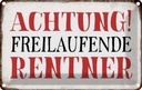 Blechschild 12x18 cm Achtung freilaufende Rentner Warnschild Hinweisschild Sicherheit Vorsicht